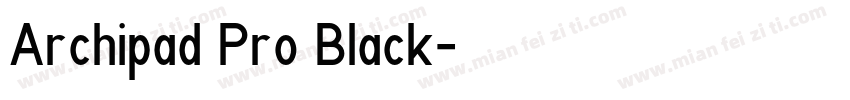Archipad Pro Black字体转换